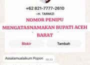 Akun WhatsApp Palsu Catut nama Bupati Tarmizi, Masyarakat diminta Hati-hati